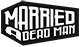 Married a Dead Man